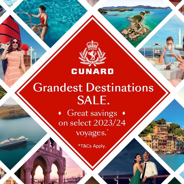 Cunard Grandest Destination Sale